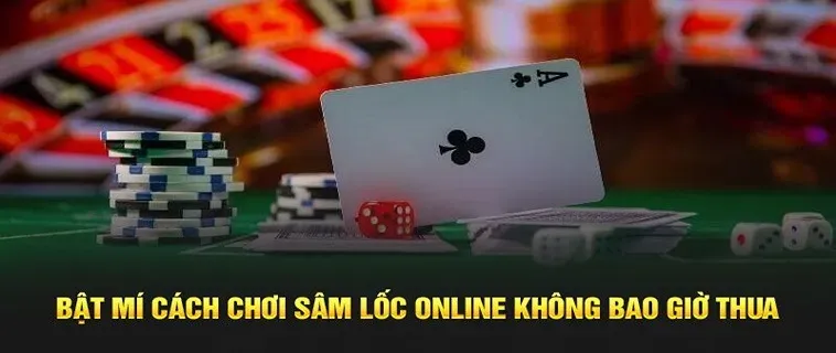 Khám Phá Cách Chơi Sâm Lốc Nhà Cái 99OK Đỉnh Cao Như Chuyên Gia